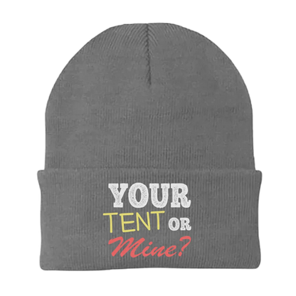 Your Tent or Mine Embroidered Beanie