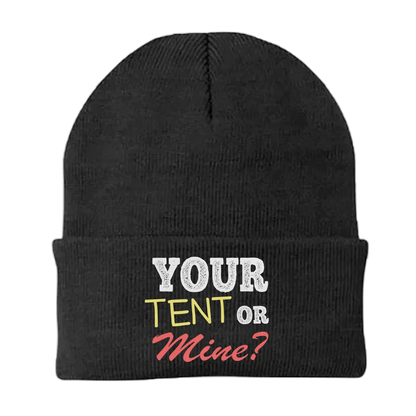 Your Tent or Mine Embroidered Beanie